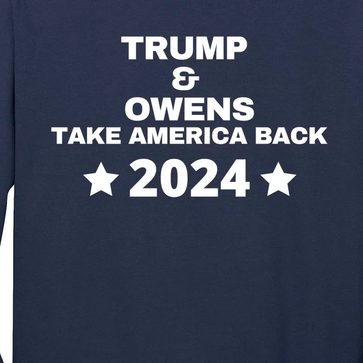 Trump And Owens Take America Back 2024 Tall Long Sleeve T-Shirt