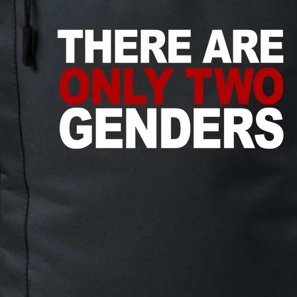 There Are Only Two Genders Daily Commute Backpack