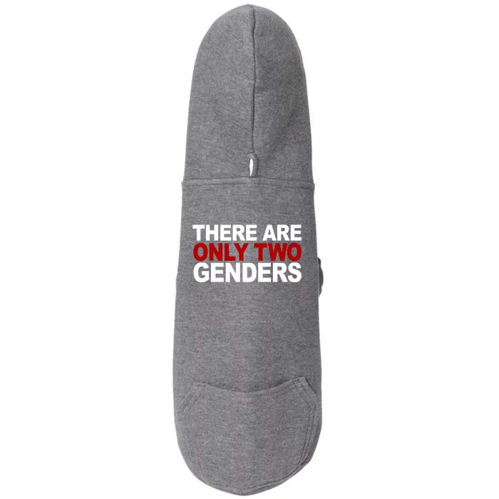 There Are Only Two Genders Doggie 3-End Fleece Hoodie