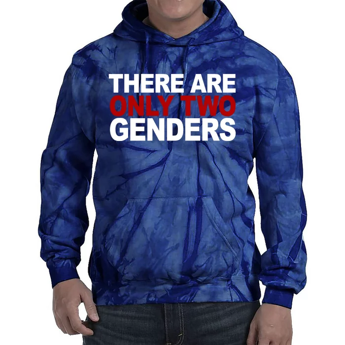 There Are Only Two Genders Tie Dye Hoodie