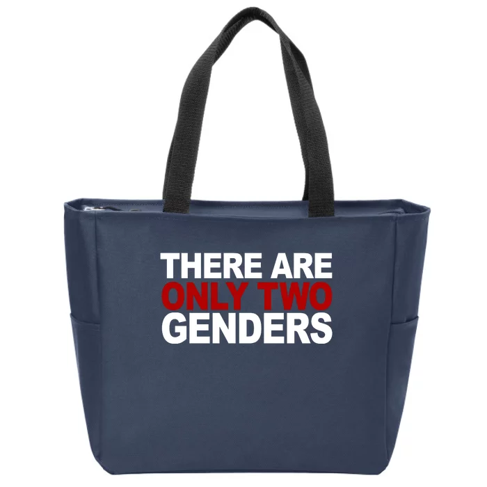 There Are Only Two Genders Zip Tote Bag