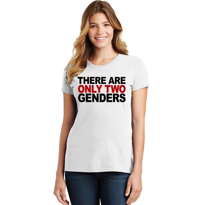 There Are Only Two Genders Women's T-Shirt