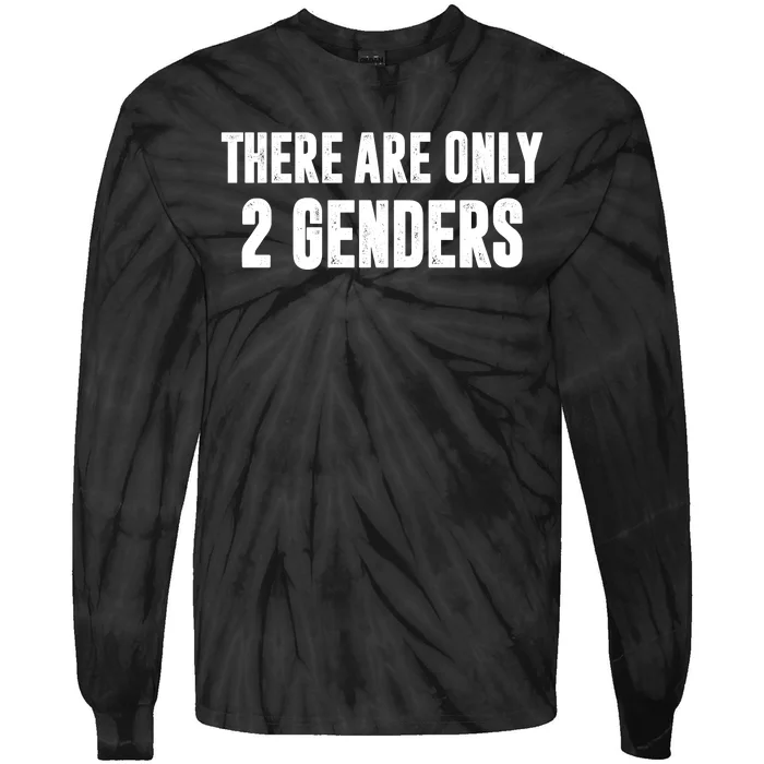 There Are Only 2 Genders Tie-Dye Long Sleeve Shirt