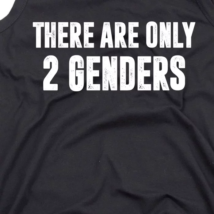 There Are Only 2 Genders Tank Top