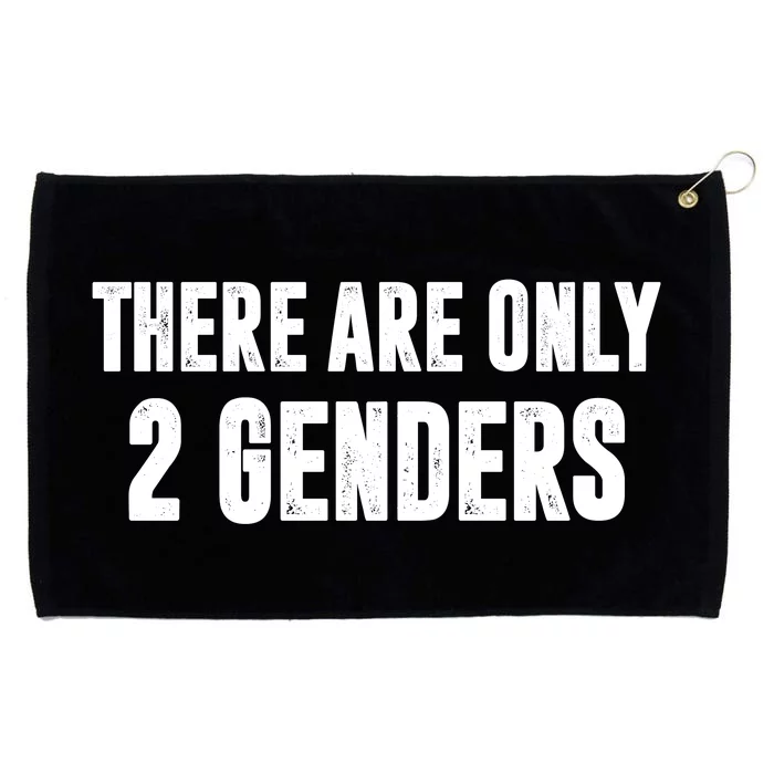 There Are Only 2 Genders Grommeted Golf Towel