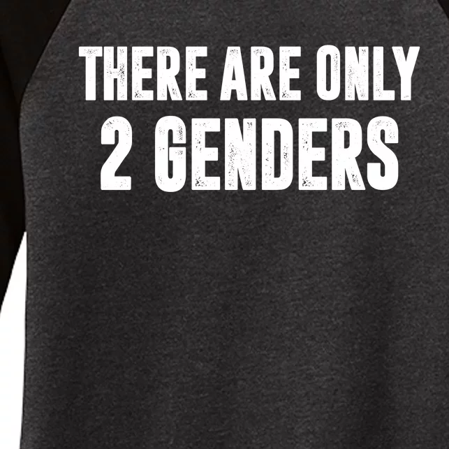 There Are Only 2 Genders Women's Tri-Blend 3/4-Sleeve Raglan Shirt