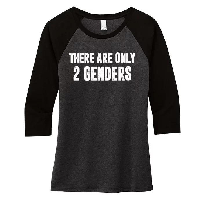 There Are Only 2 Genders Women's Tri-Blend 3/4-Sleeve Raglan Shirt