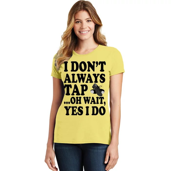 Tap Dancing Women's T-Shirt