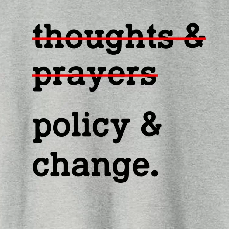 Thoughts And Prayers Policy And Change Hu Rights Equality Gift Women's Crop Top Tee