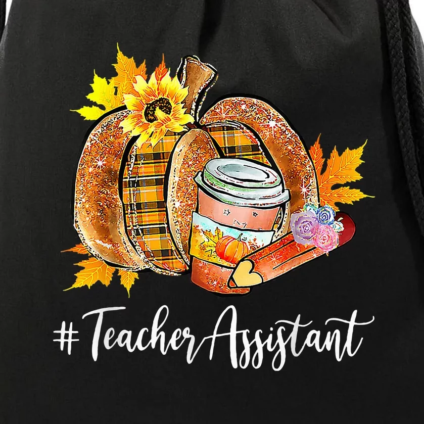 Teacher Assistant Pumpkin Latte Fall Autumn Thanksgiving Drawstring Bag