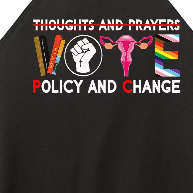 Thoughts And Prayers Vote Policy And Change Equality Rights Women’s Perfect Tri Rocker Tank