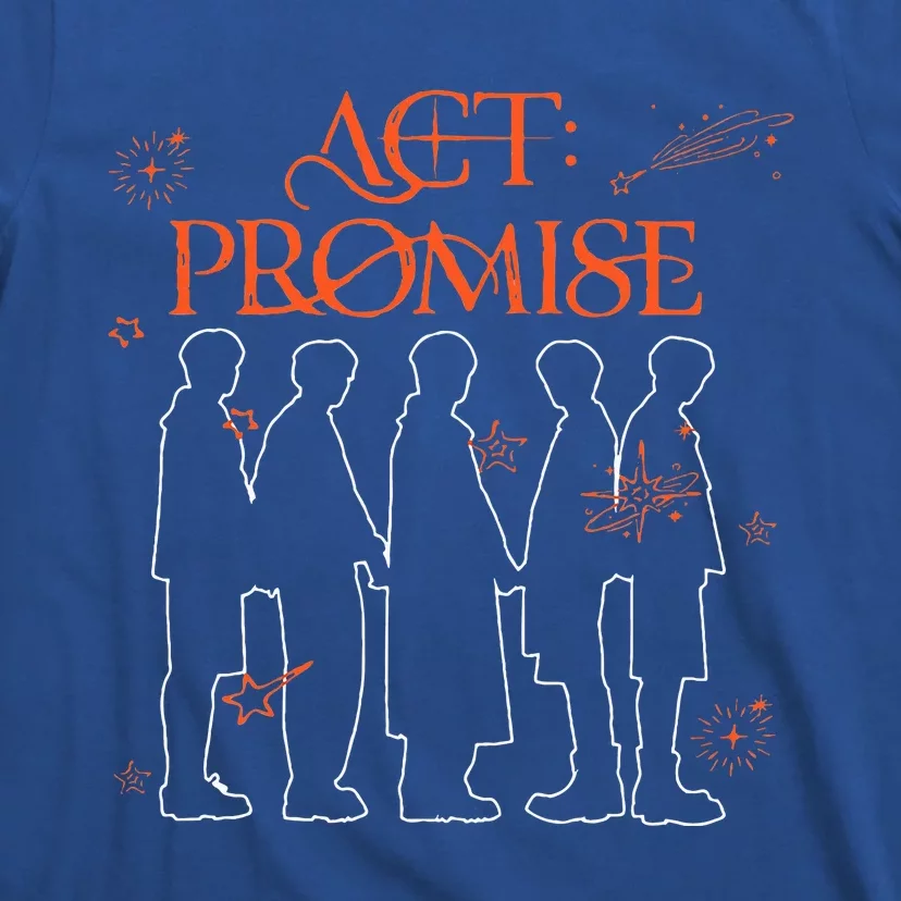 Tomorrow Act Promise Funny Txt Lover T-Shirt