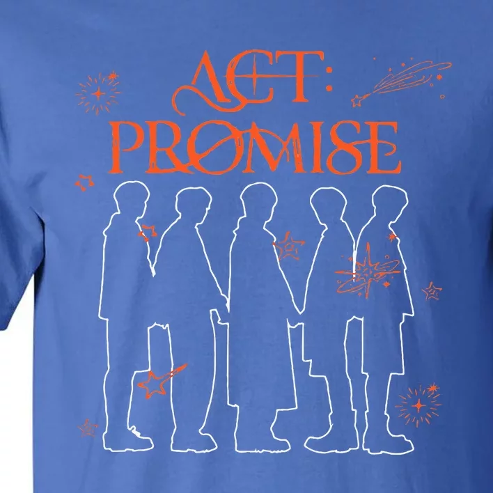 Tomorrow Act Promise Funny Txt Lover Tall T-Shirt