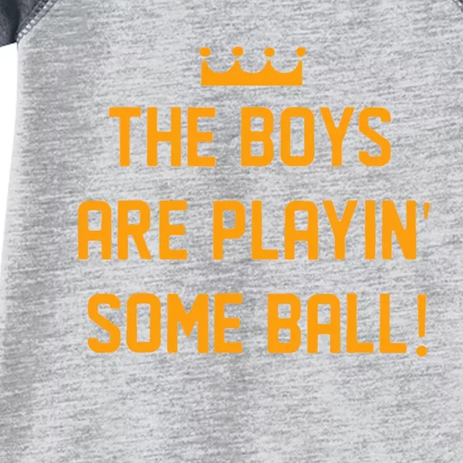 The Are Playing Some Ball Infant Baby Jersey Bodysuit