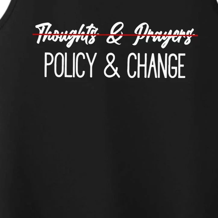 Thoughts And Prayers Are Not Enough Performance Tank