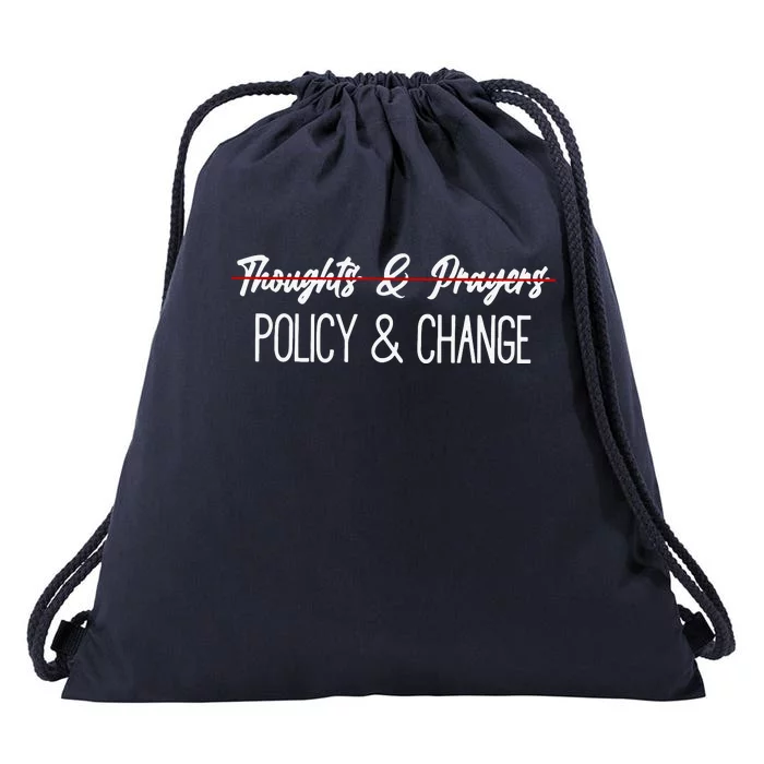 Thoughts And Prayers Are Not Enough Drawstring Bag