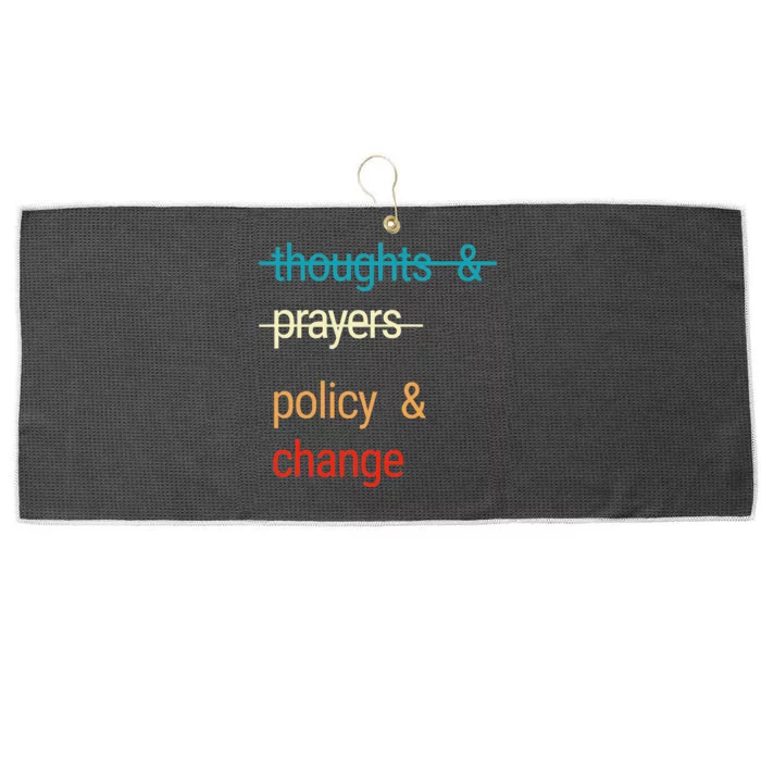 THOUGHTS AND PRAYERS POLICY AND CHANGE Large Microfiber Waffle Golf Towel