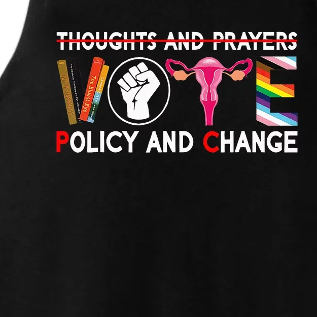 Thoughts And Prayers Vote Policy And Change Equality Rights Ladies Tri-Blend Wicking Tank