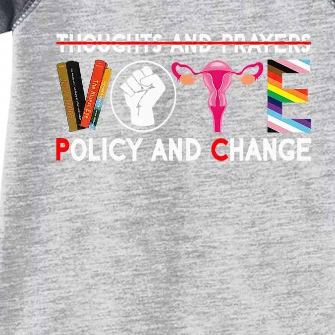 Thoughts And Prayers Vote Policy And Change Equality Rights Infant Baby Jersey Bodysuit