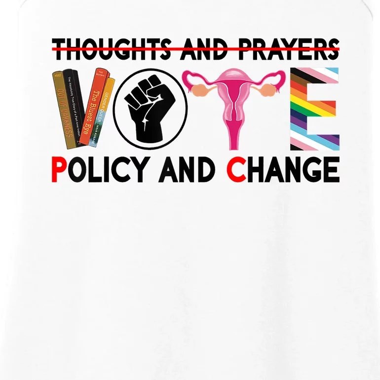 Thoughts And Prayers Vote Policy And Change Equality Rights Ladies Essential Tank