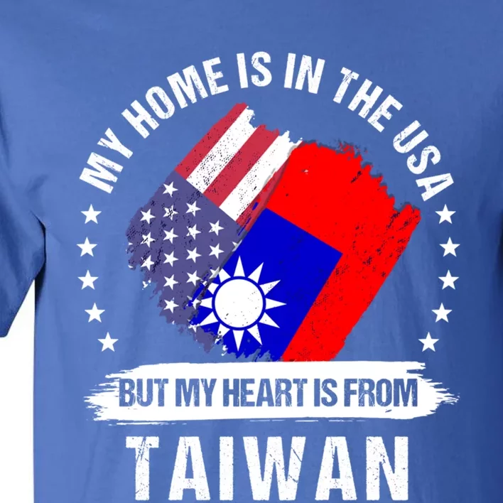 Taiwanese American Patriot Grown Proud My Heart Is From Great Gift Tall T-Shirt