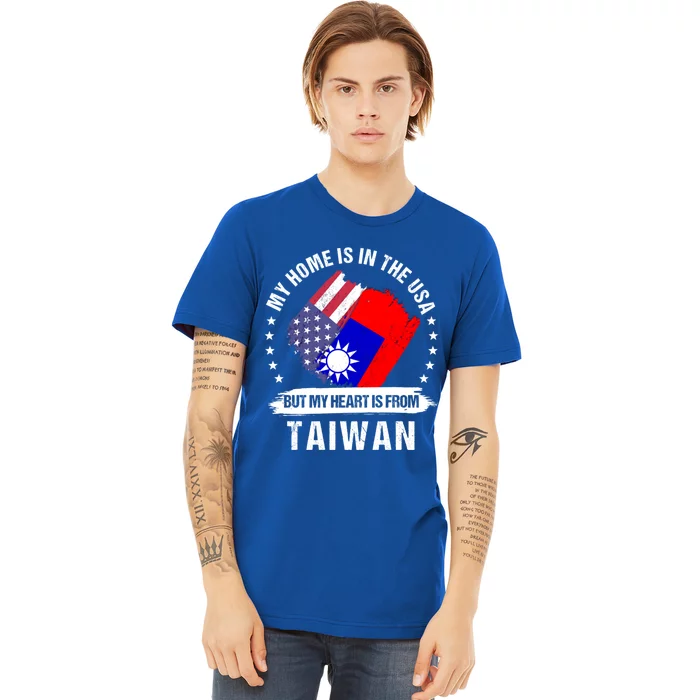 Taiwanese American Patriot Grown Proud My Heart Is From Great Gift Premium T-Shirt