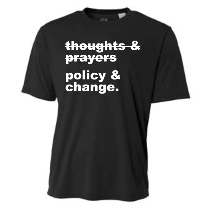 Thoughts And Prayers Policy And Change Human Rights Equality Cooling Performance Crew T-Shirt