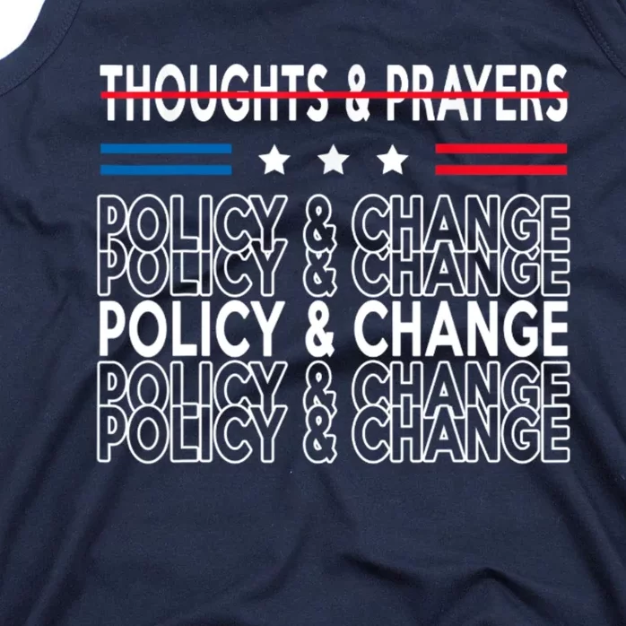 Thoughts And Prayers Policy And Change Tank Top