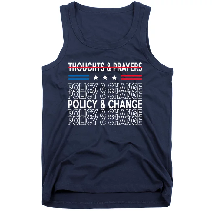 Thoughts And Prayers Policy And Change Tank Top