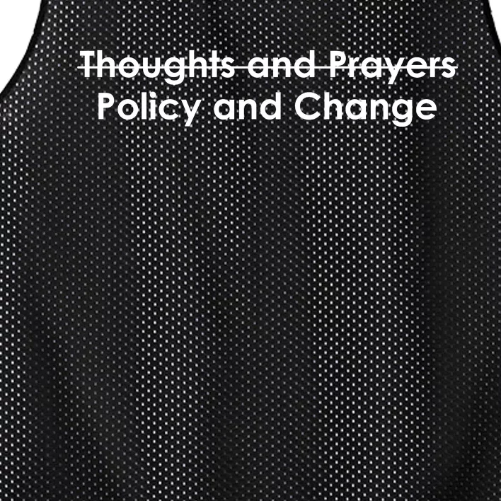 Thoughts And Prayers, Policy And Change Mesh Reversible Basketball Jersey Tank