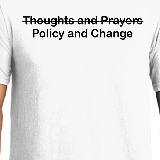 Thoughts And Prayers, Policy And Change Pajama Set