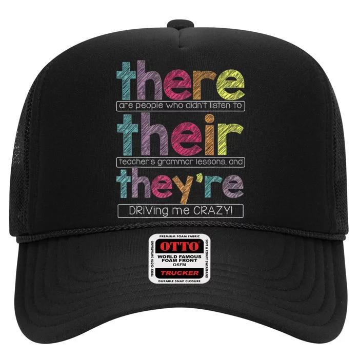 There Are People Who DidnT Listen To Their Teachers Grammar High Crown Mesh Trucker Hat