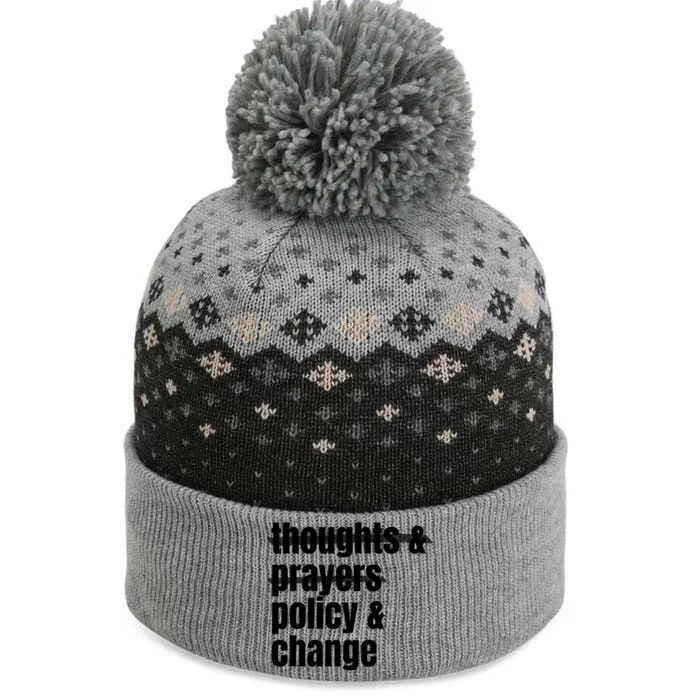 Thoughts And Prayers Policy And Change The Baniff Cuffed Pom Beanie