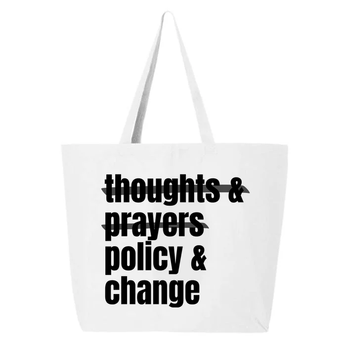 Thoughts And Prayers Policy And Change 25L Jumbo Tote