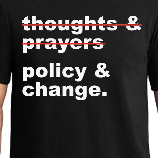 Thoughts And Prayers Policy And Change Human Rights Pajama Set