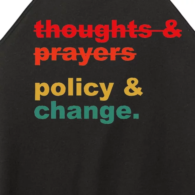 Thoughts And Prayers Policy And Change Human Rights Equality Women’s Perfect Tri Rocker Tank