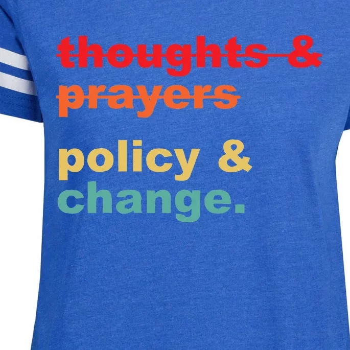 Thoughts And Prayers Policy And Change Human Rights Equality Enza Ladies Jersey Football T-Shirt