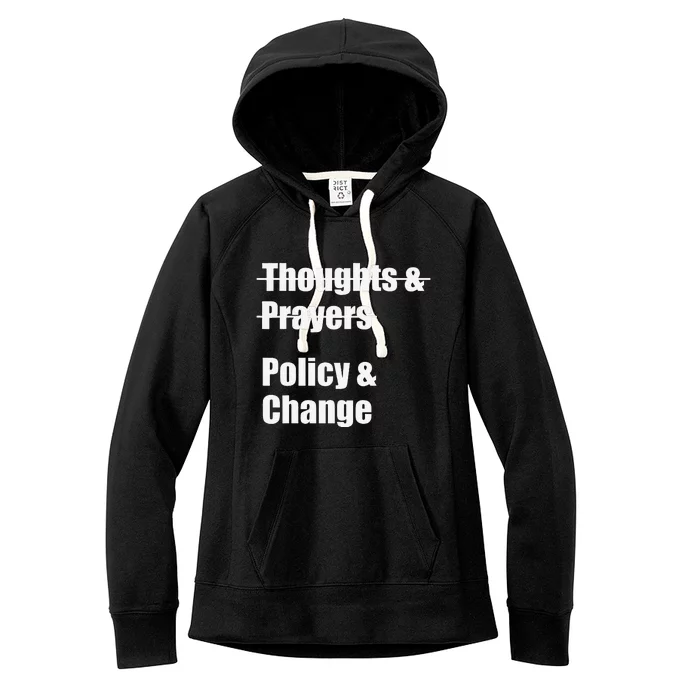 Thoughts And Prayers Policy And Change Human Rights Equality Women's Fleece Hoodie