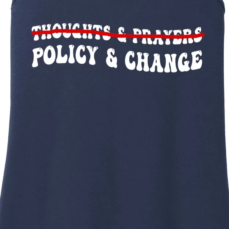 Thoughts And Prayers Policy And Change Ladies Essential Tank