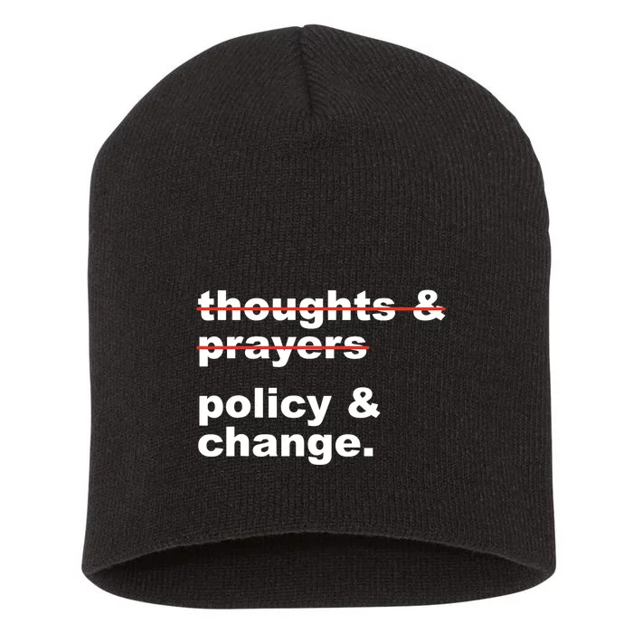 Thoughts And Prayers Policy And Change Human Rights Equality Short Acrylic Beanie