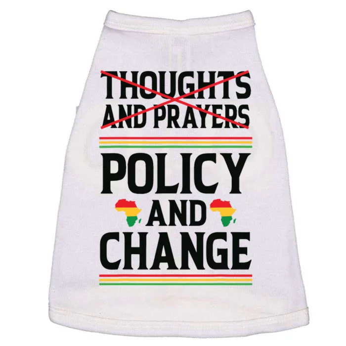 Thoughts And Prayers Policy And Change Black History Month Doggie Tank