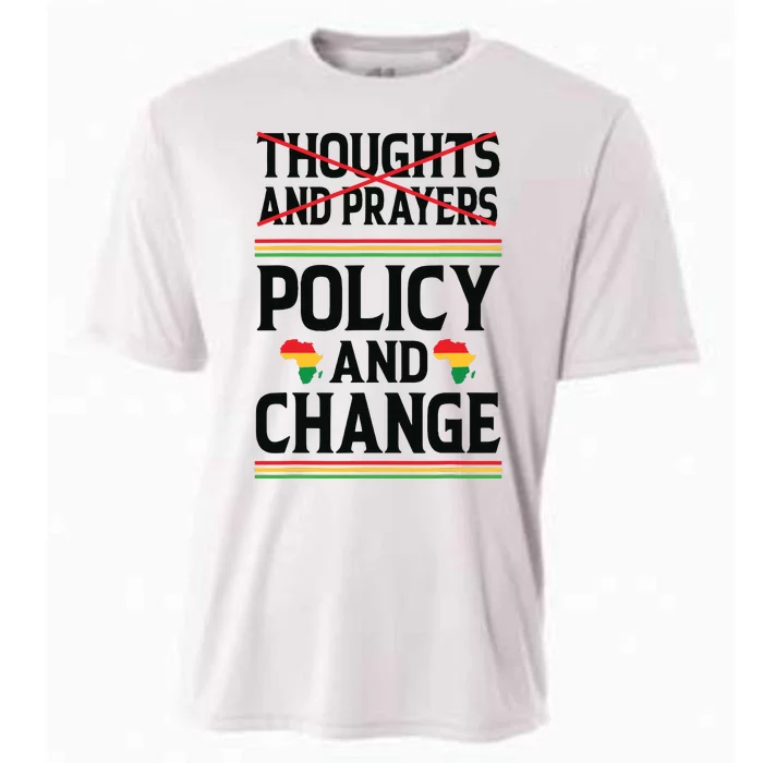 Thoughts And Prayers Policy And Change Black History Month Cooling Performance Crew T-Shirt