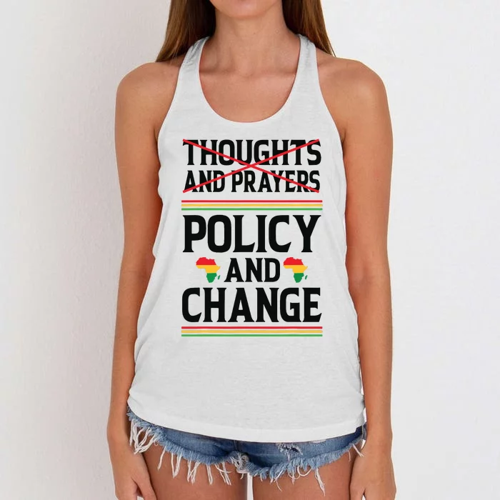 Thoughts And Prayers Policy And Change Black History Month Women's Knotted Racerback Tank