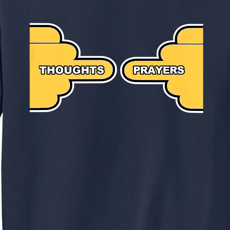 Thoughts And Prayers Premium Sweatshirt