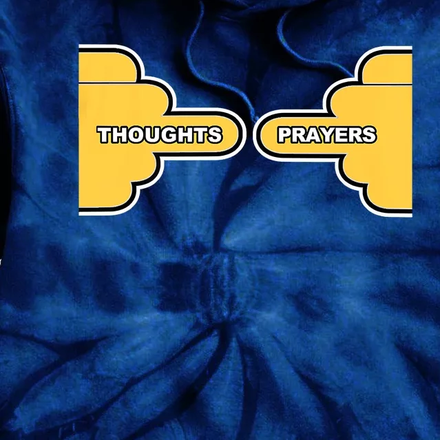 Thoughts And Prayers Premium Tie Dye Hoodie