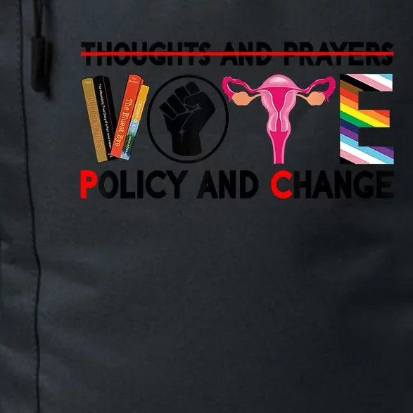 Thoughts And Prayers Vote Policy And Change Equality Rights Daily Commute Backpack