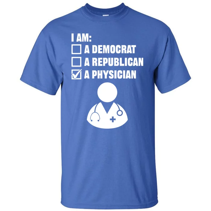 Treating A Patient Gift Physician Medicine Doc Medical Doctor Gift Tall T-Shirt