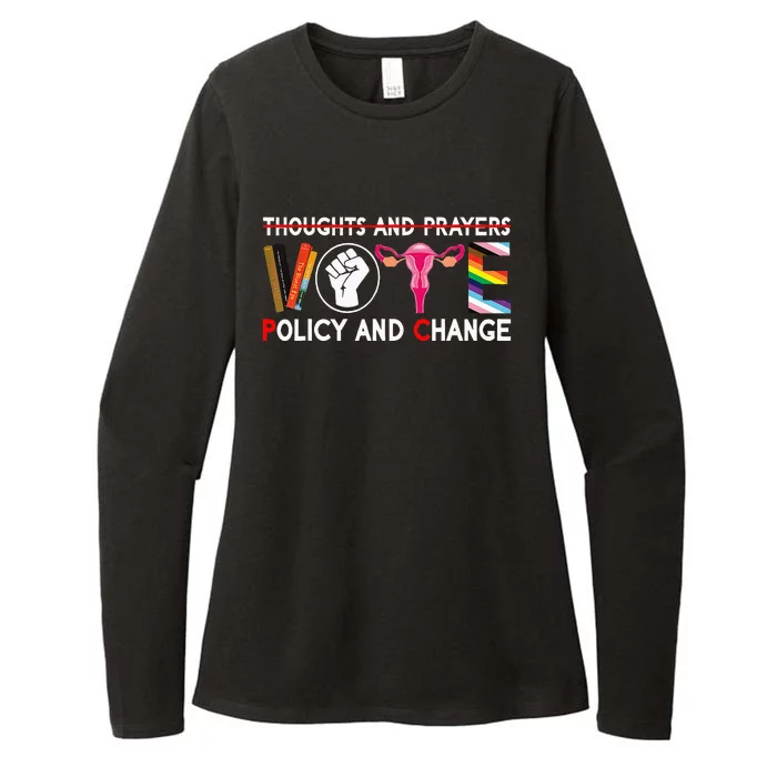 Thoughts And Prayers Vote Policy And Change Equality Rights Womens CVC Long Sleeve Shirt