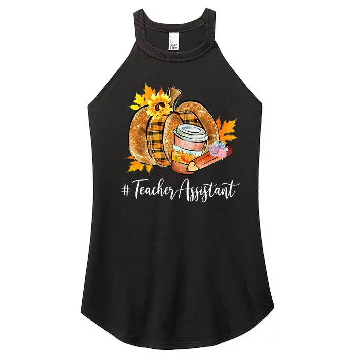 Teacher Assistant Pumpkin Latte Fall Autumn Thanksgiving Women’s Perfect Tri Rocker Tank