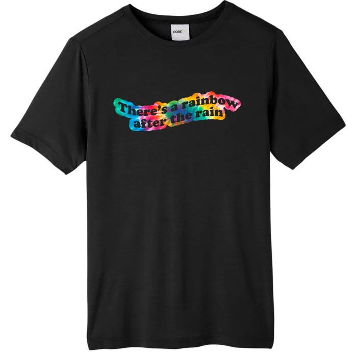 There's A Rainbow After The Rain Mental Health Awareness ChromaSoft Performance T-Shirt